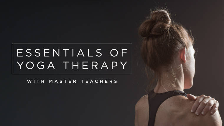 Essentials of Yoga Therapy - Yoga Internationa