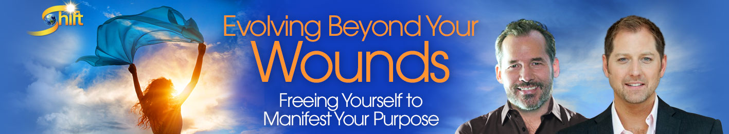 Evolving Beyond Your Wounds