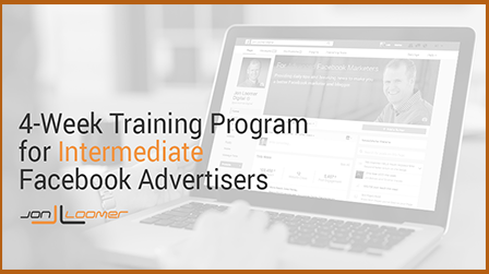 Facebook for Intermediate Advertisers - Jon Loomer