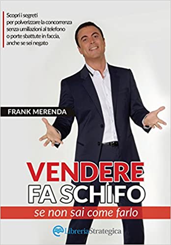 Frank merenda - Vendere In Italia Fa Schifo