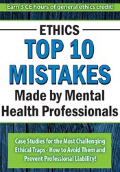 Frederic G. Reamer - Ethics: Top 10 Mistakes Made by Mental Health Professionals