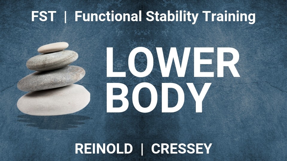 Functional Stability Training for the Lower Body