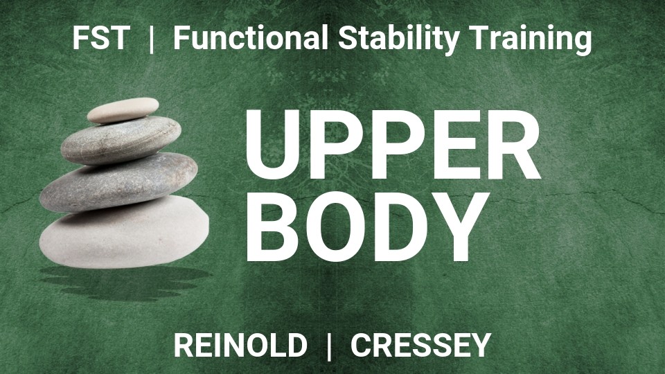 Functional Stability Training for the Upper Body