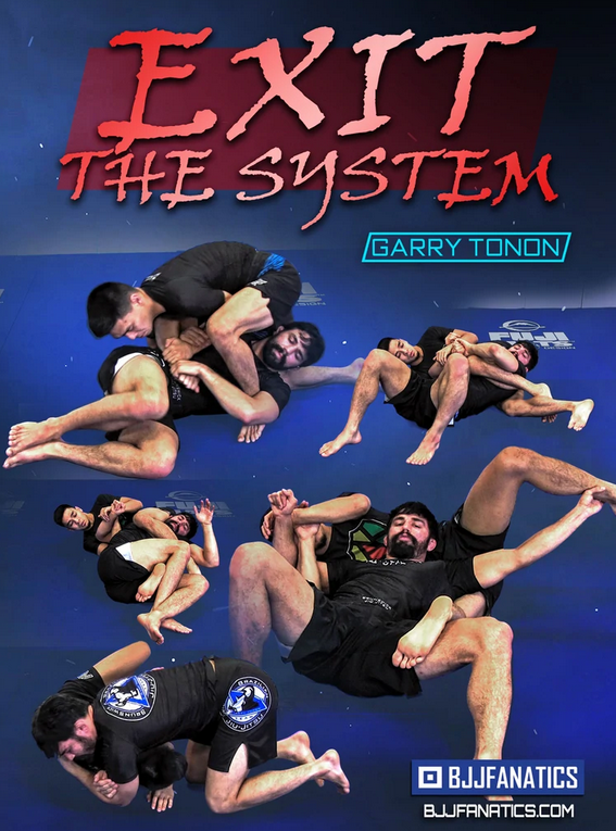 Garry Tonon - Exit the System