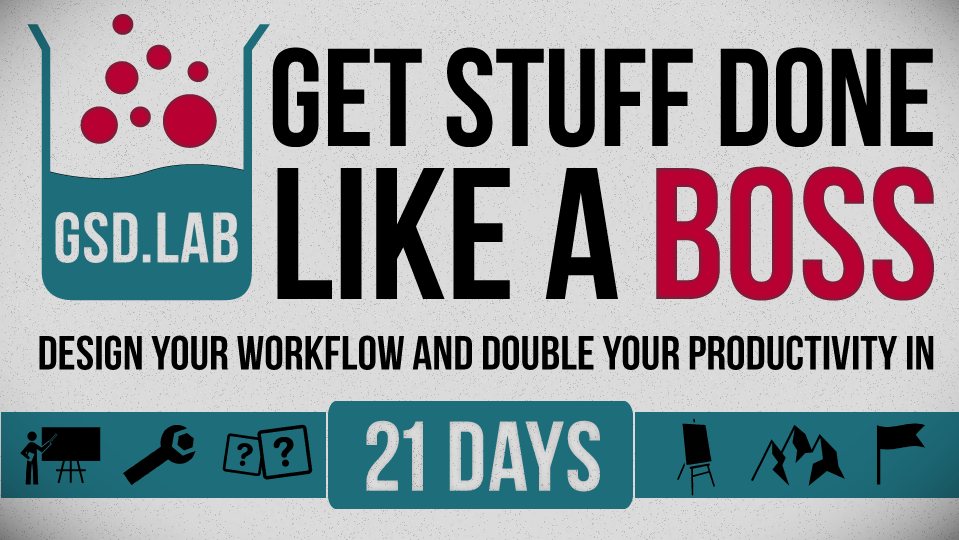 Get Stuff Done Like a Boss presented