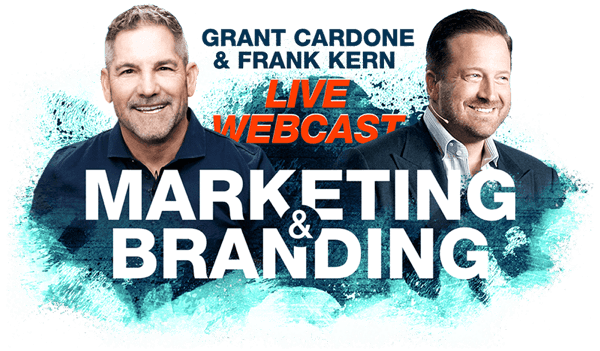 Grant Cardone and Frank Kern - Branding Webinar