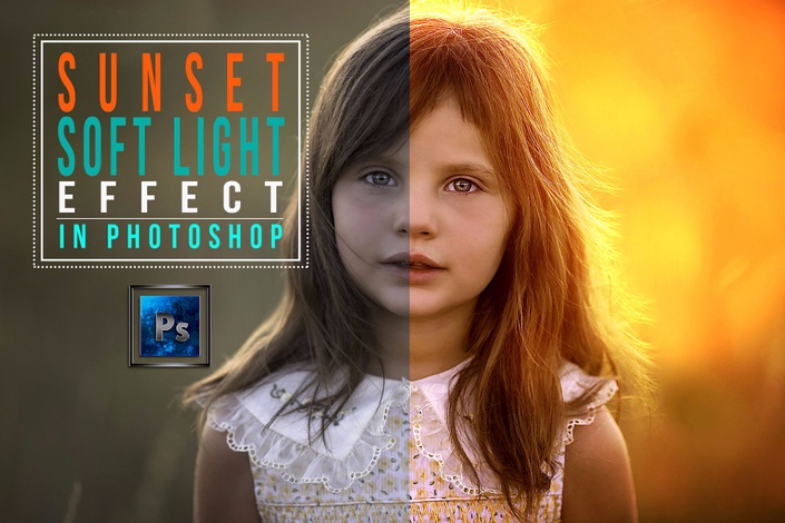 Harsh Vardhan - How to Create Sunset Soft Light Effect in Adobe Photoshop