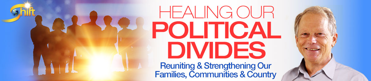 Healing Our Political Divides