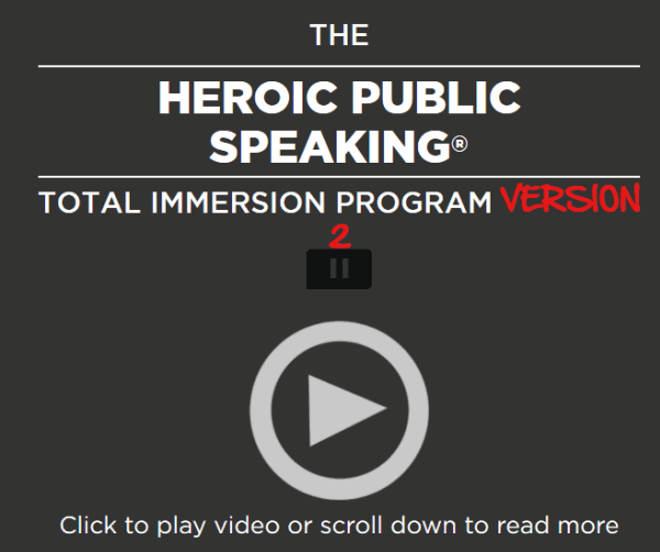 Heroic Public Speaking Total Immersion 2