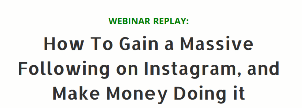 How To Gain a Massive Following on Instagram and Make Money Doing it