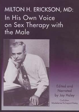 In His Own Voice on Sex Therapy with the Male