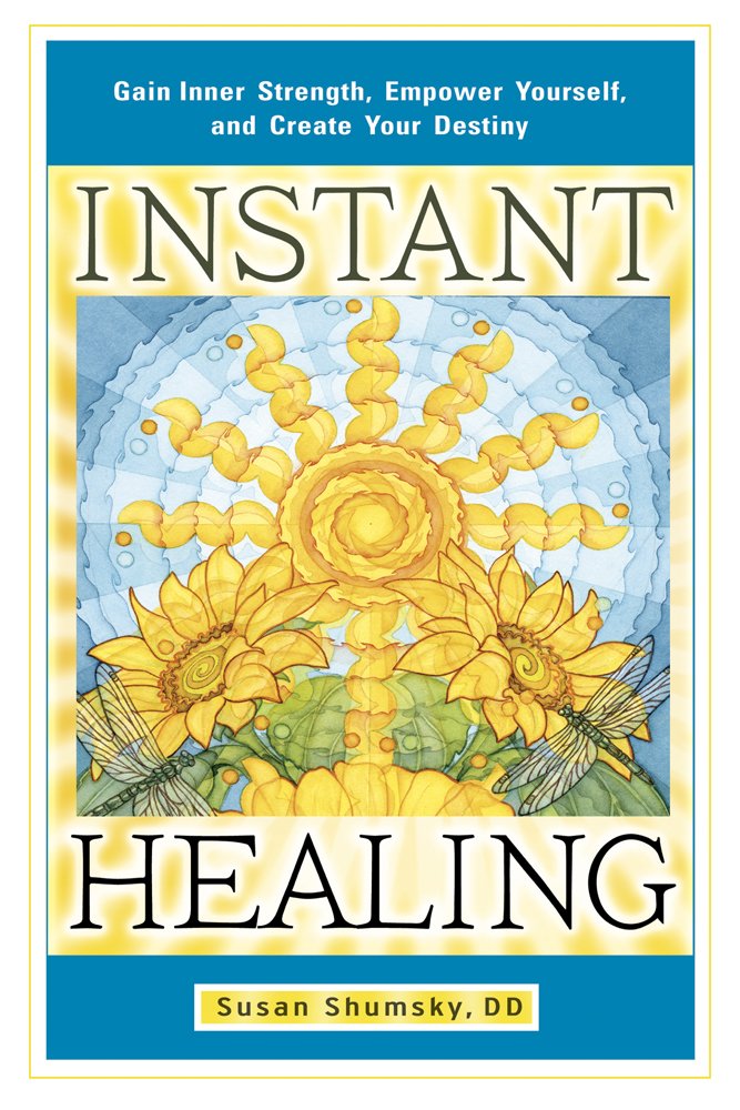 Instant Healing Transform Your Mind, Body And Emotions In 5 Minutes Or Less