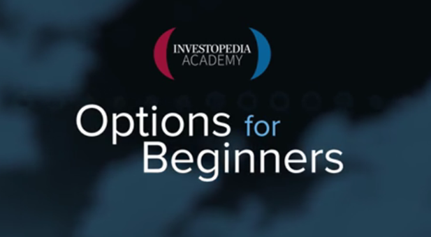 Investopedia Academy - Options for Begginers