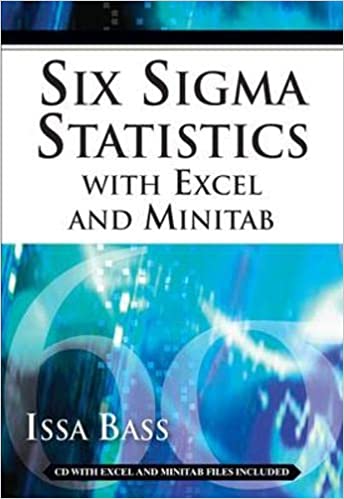 Issa Bass - Six Sigma Statistics with Excel & Minitab