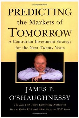 James P. O’Shaughnessy - Predicting the Markets of Tomorrow