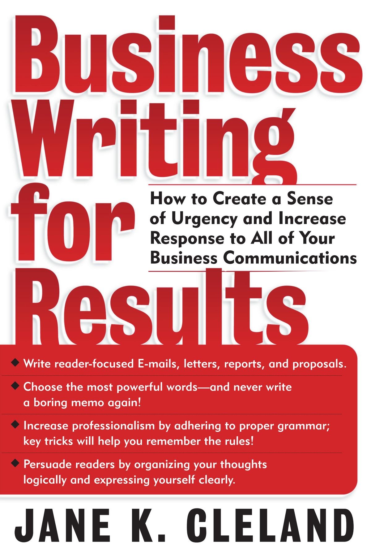 Jane K.Cleland - Business Writing For Results