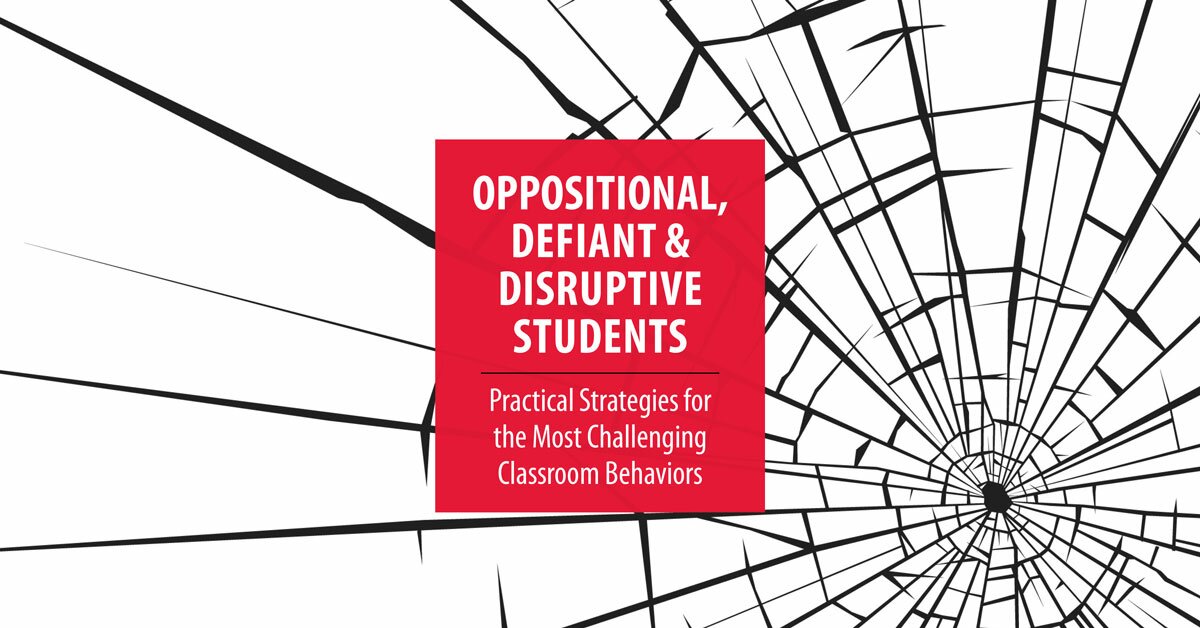 Janet Palmerston - Oppositional, Defiant & Disruptive Students: Practical Strategies for the Most Challenging Classroom Behaviors