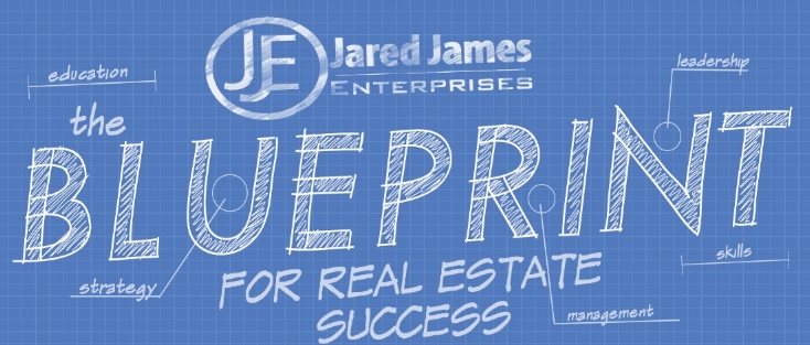 Jared James – Blueprint For Real Estate Success