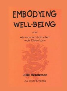 Julie Henderson - Embodying Well-Being (2007)