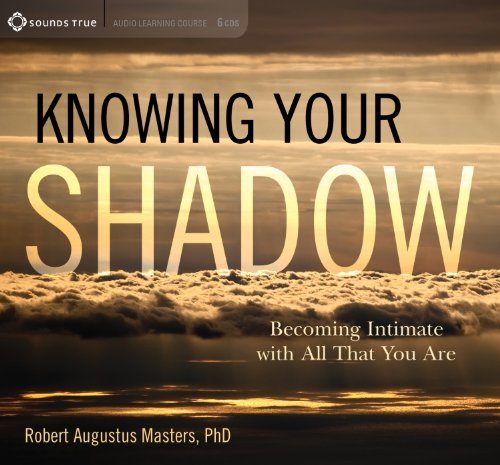 KNOWING YOUR SHADOW