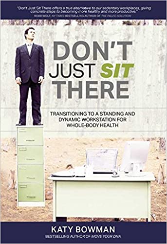 Katy Bowman - Don't Just Sit There! bundle