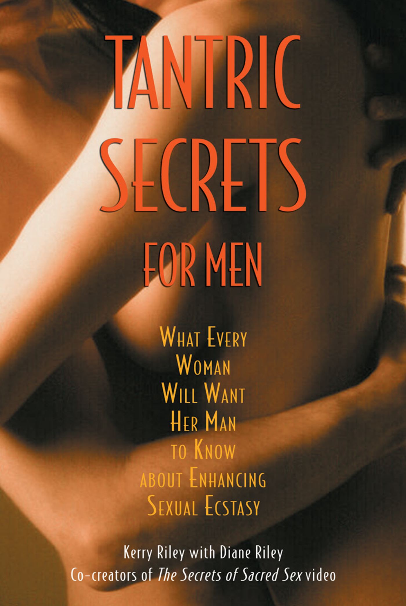 Kerry & Diane Riley - Sexual Secrets for Men Ebook