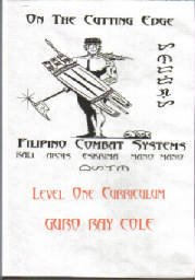 Lakan Guro Ray Cole – Level 1 FCS Kali Amis and Mano Mano Curriculum