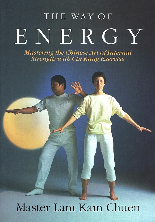 Lam Kam Chuen - The way of energy - Stand Stil, Be Fit - Zhan Zhuang