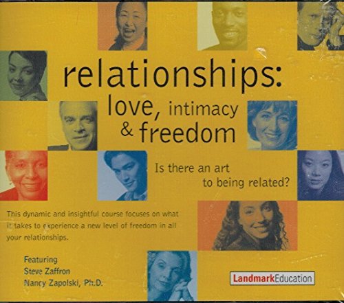 Landmark Education - Relationships: Love, Intimacy & Freedom