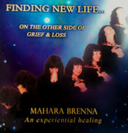 Mahara Brenna - Finding New Life after Grief and Loss (breathwork)