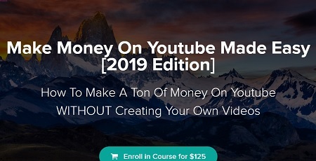 Make Money On Youtube Without Making Videos - Make Money On Youtube Made Easy [2019 Edition]