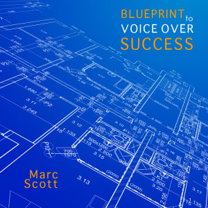 Marc Scott - Blueprint to Voice Over Success Option 1