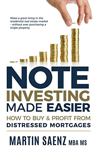 Martin Saenz - Note Investing Made Easier