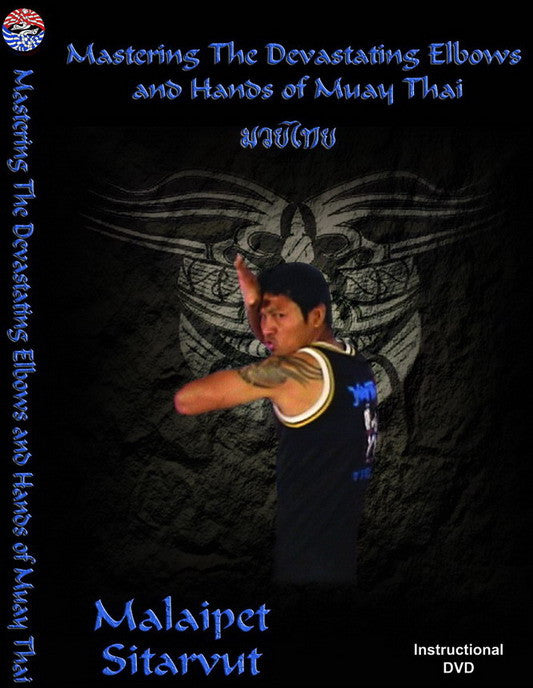 Mastering the Devastating Hands & Elbows of Muay Thai with Malaipet