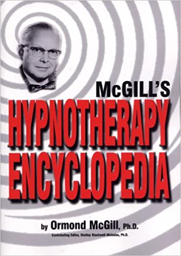 McGill’s Hypnotherapy Encyclopedia