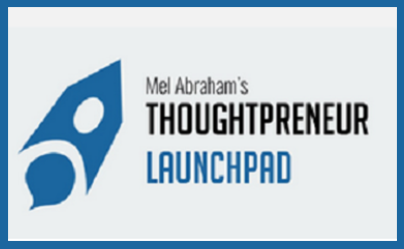 Mel Abraham - Thoughtpreneur Launchpad