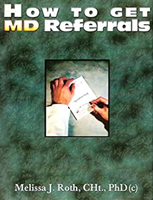 Melissa - How to Get Medical Doctors Referals for Hypnosis