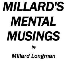 Millards Mental Musing