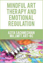 Mindful Art Therapy and Emotional Regulation