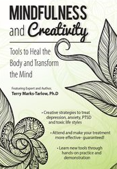 Mindfulness and Creativity Tools to Heal the Body and Transform the Mind