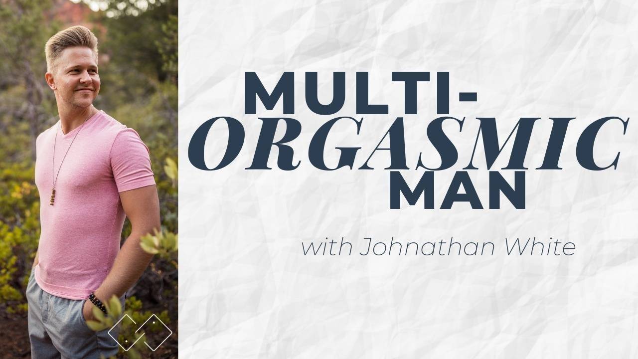 Multi-Orgasmic Man