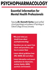 Psychopharmacology Essential Information for Mental Health Professionals