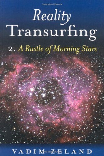 Reality Transurfing 2 - A Rustle of Morning Stars