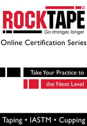 RockTape Online Certification Series Take Your Practice to the Next Level in Therapy