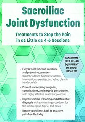 Sacroiliac Joint Dysfunction Treatments to Stop the Pain in as Little as 4-6 Sessions