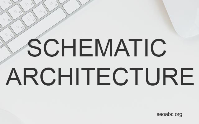 Schematic Architecture