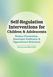 Self-Regulation Interventions for Children & Adolescents Reduce Frustration, Emotional Outbursts & Oppositional Behaviors