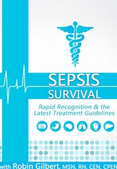 Sepsis Survival Rapid Recognition & the Latest Treatment Guidelines