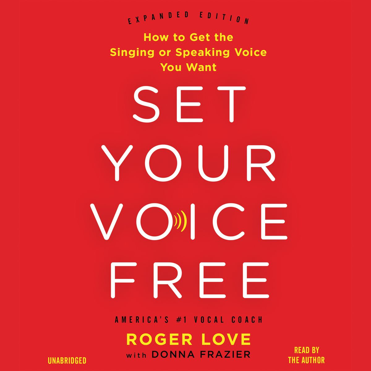 Set Your Voice Free Audiobook and Ebook