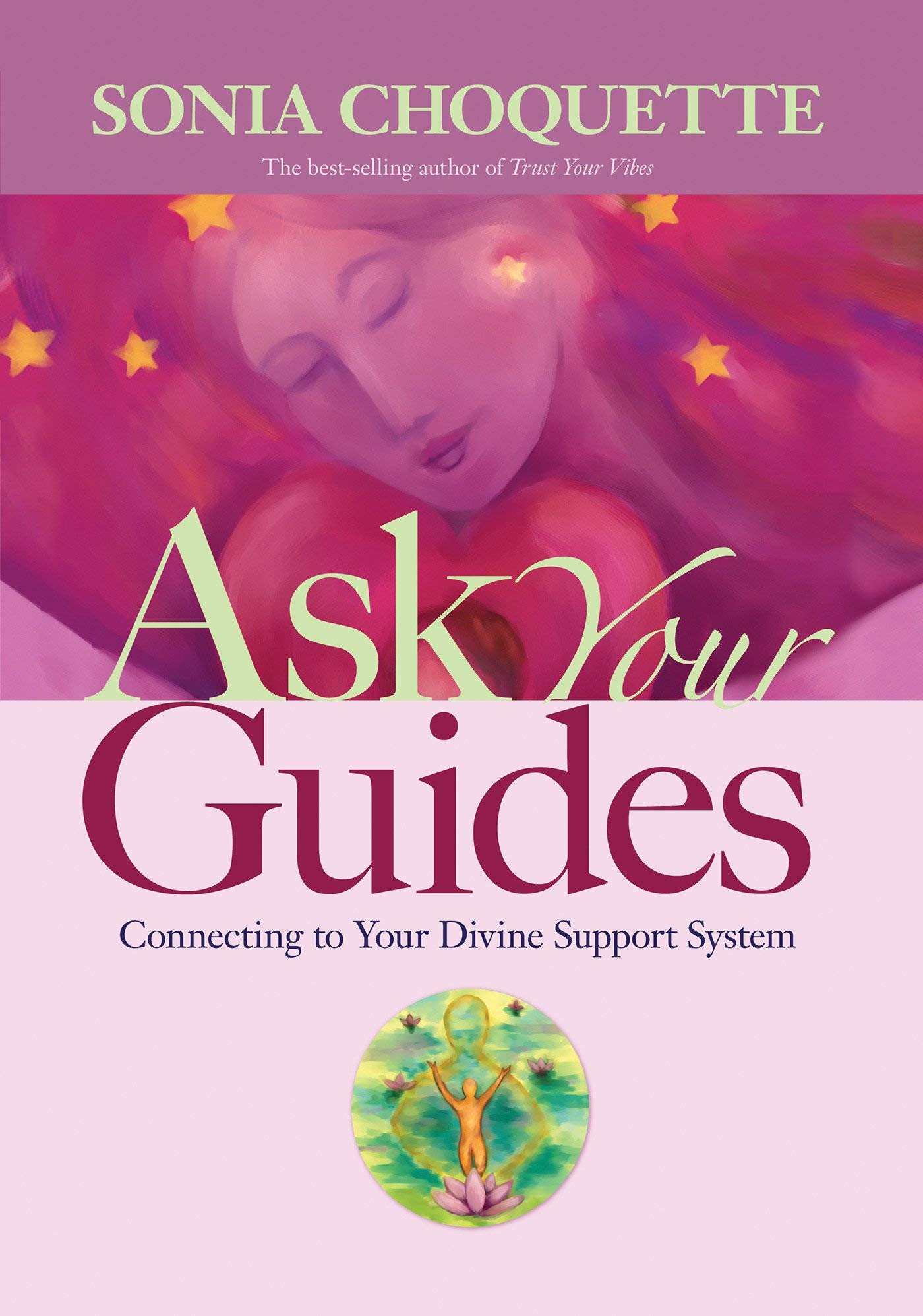 Sonia Choquette - Ask Your Guides1